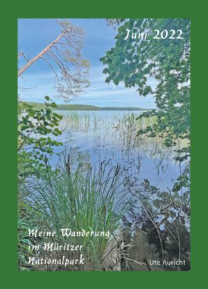2022 - Meine Wanderung im Müritzer Nationalpark